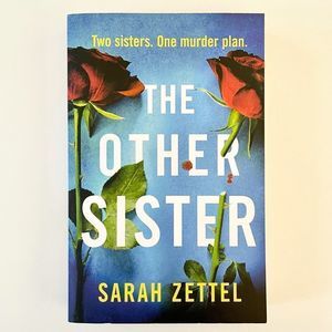 BOOK, The Other Sister, Two Sister One Murder Plan, Sarah Zettel, Soft C…